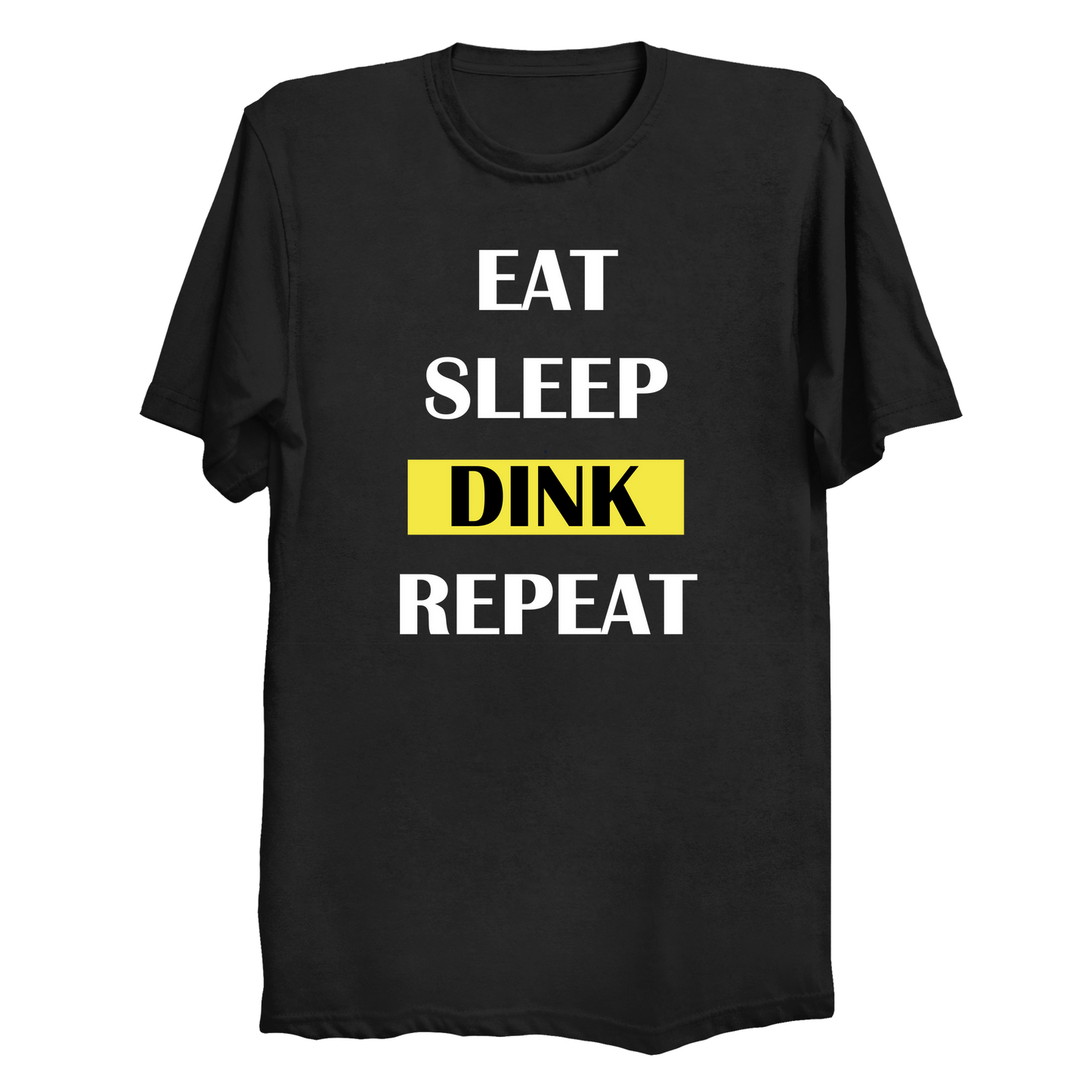 #TSH2 EAT SLEEP DINK REPEAT | T-shirt (black)