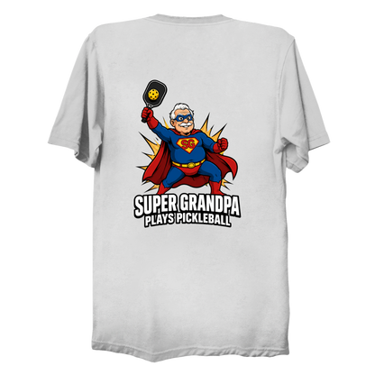 Super Grandpa Plays Pickleball t-shirt back design in White