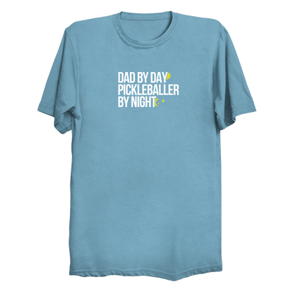Dad by Day Pickleballer by Night t-shirt in Light Blue