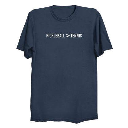 Pickleball better than tennis | Funny Pickleball T-Shirt