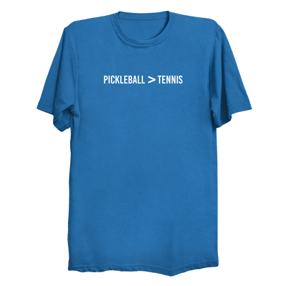 Pickleball better than tennis | Funny Pickleball T-Shirt