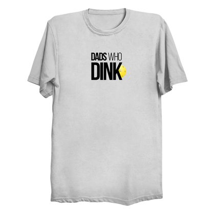 Dads Who Dink pickleball t-shirt in White