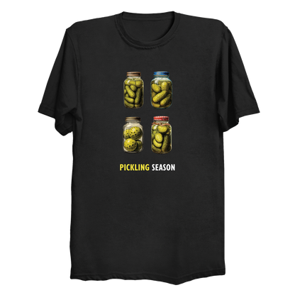 PICKLING SEASON | Funny Pickleball T-Shirt
