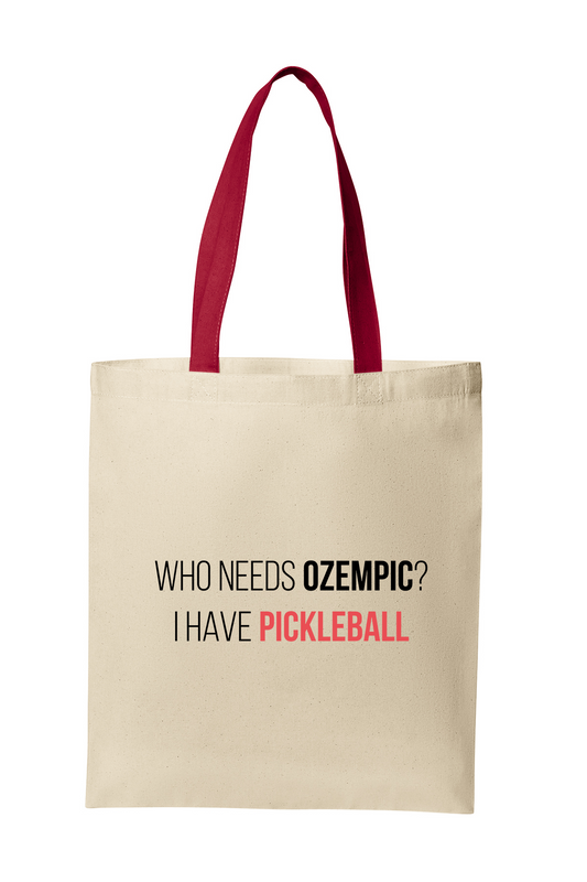 Who needs ozempic? I have Pickleball | Funny Pickleball Tote